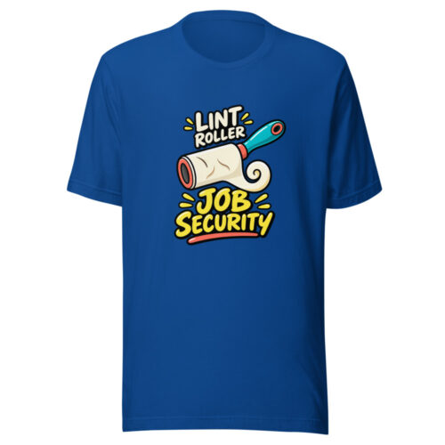Lint Roller Job Security Pet-hair-job-security Graphic Tee front view