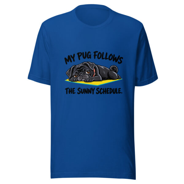 My Pug Follows The Sunny Schedule Graphic Tee mockup 3 My Pug Follows The Sunny Schedule Graphic Tee mockup 3