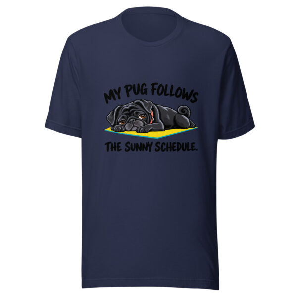 My Pug Follows The Sunny Schedule Graphic Tee mockup 6 My Pug Follows The Sunny Schedule Graphic Tee mockup 6