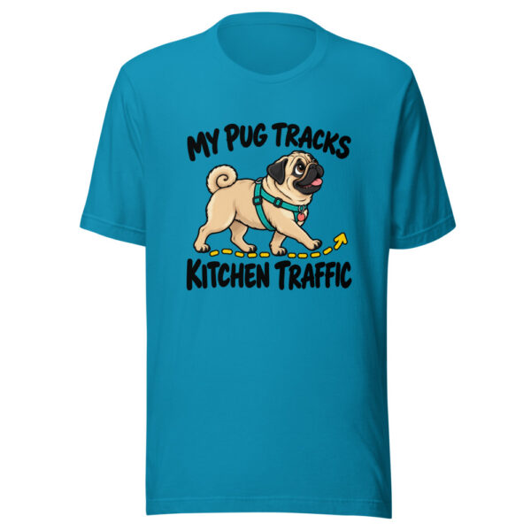 My Pug Tracks Kitchen Traffic Graphic Tee front view