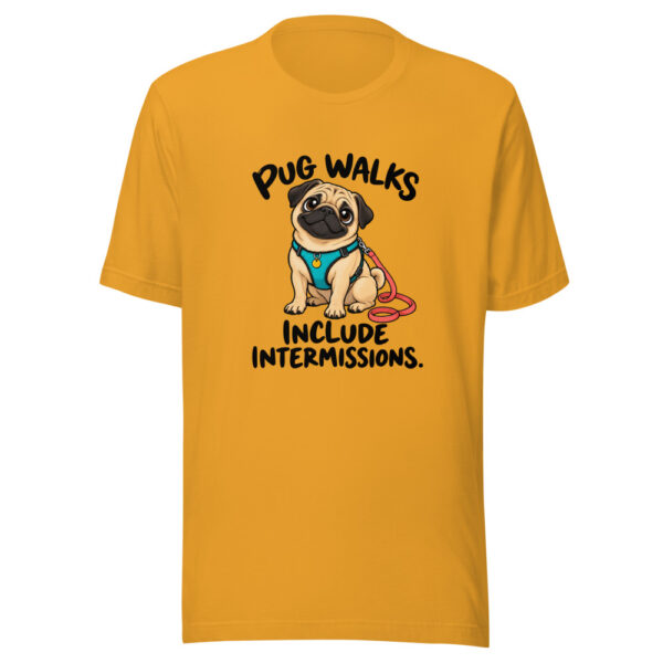 Pug Walks Include Intermissions Graphic Tee mockup 1 Pug Walks Include Intermissions Graphic Tee front view