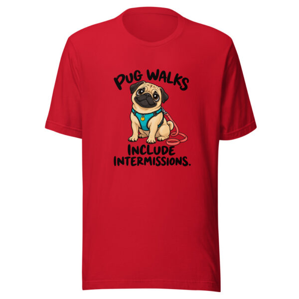 Pug Walks Include Intermissions Graphic Tee mockup 8 Pug Walks Include Intermissions Graphic Tee mockup 8
