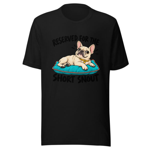 Reserved For The Short Snout Graphic Tee mockup 4 Reserved For The Short Snout Graphic Tee mockup 4