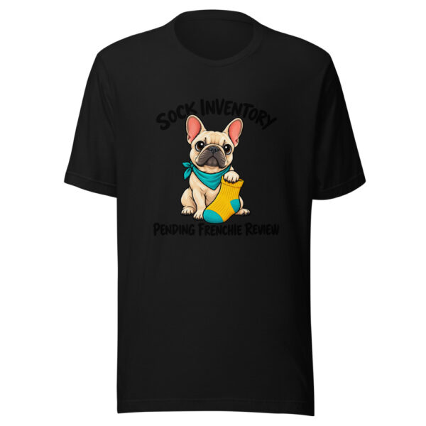 Sock Inventory Pending Frenchie Review Graphic Tee mockup 4 Sock Inventory Pending Frenchie Review Graphic Tee mockup 4