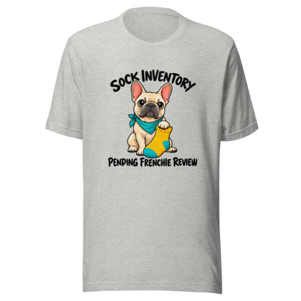 Sock Inventory Pending Frenchie Review Graphic Tee mockup 7 Sock Inventory Pending Frenchie Review Graphic Tee mockup 7