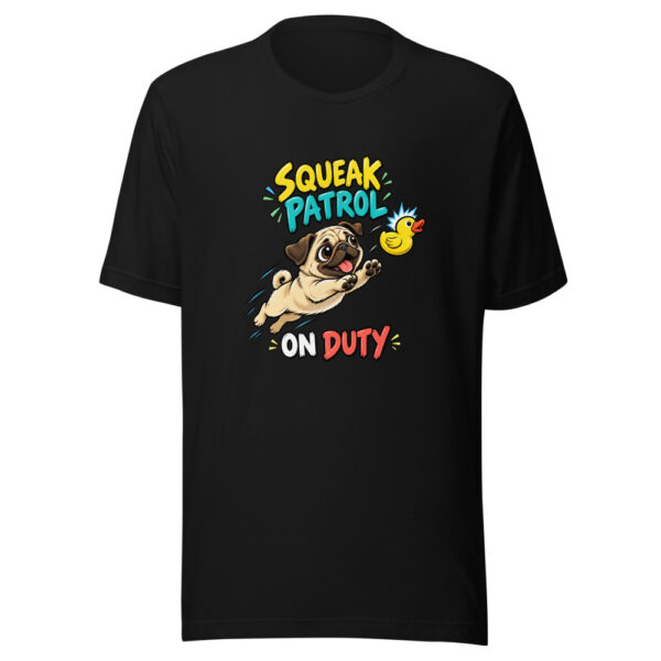 Squeak Patrol On Duty Squeak-patrol-duty Graphic Tee mockup 5