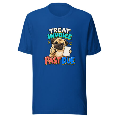 Treat Invoice Past Due Tiny-treat-accountant Graphic Tee front view