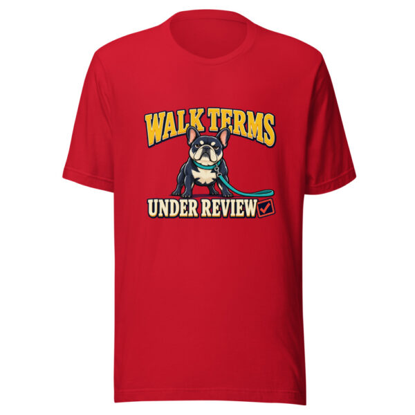 Walk Terms Under Review Walk-terms-review Graphic Tee mockup 4 Walk Terms Under Review Walk-terms-review Graphic Tee mockup 4