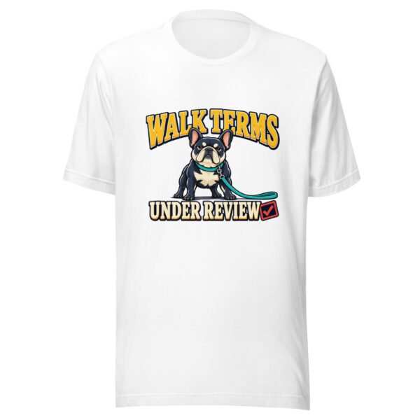 Walk Terms Under Review Walk-terms-review Graphic Tee mockup 6 Walk Terms Under Review Walk-terms-review Graphic Tee mockup 6