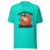 Your Seat Has Been Snubbed Graphic Tee mockup 3 Your Seat Has Been Snubbed Graphic Tee mockup 3