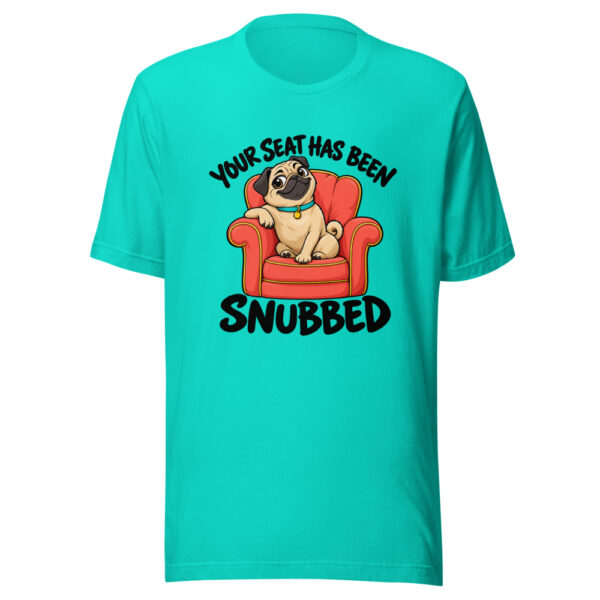 Your Seat Has Been Snubbed Graphic Tee mockup 3 Your Seat Has Been Snubbed Graphic Tee mockup 3
