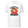 Your Seat Has Been Snubbed Graphic Tee mockup 5 Your Seat Has Been Snubbed Graphic Tee mockup 5