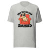 Your Seat Has Been Snubbed Graphic Tee mockup 7 Your Seat Has Been Snubbed Graphic Tee mockup 7