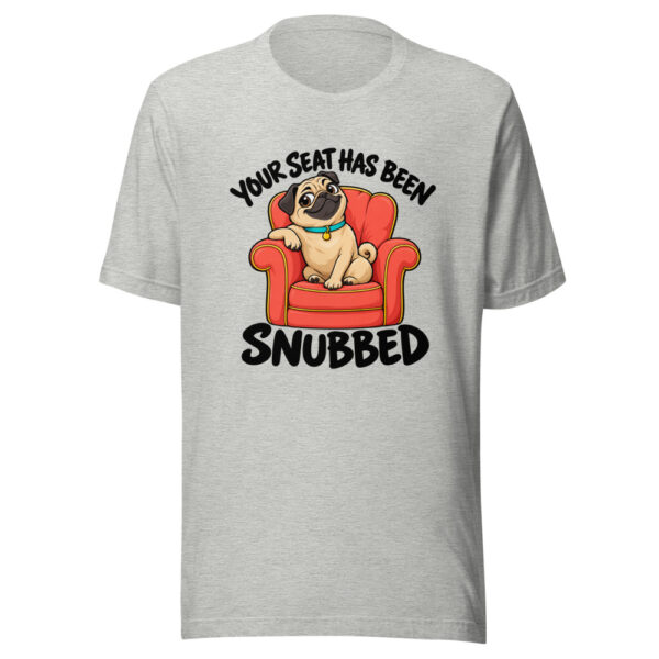 Your Seat Has Been Snubbed Graphic Tee mockup 7 Your Seat Has Been Snubbed Graphic Tee mockup 7