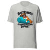 Boxer Hugs Require Structural Support Graphic Tee mockup 7