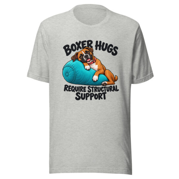 Boxer Hugs Require Structural Support Graphic Tee mockup 7