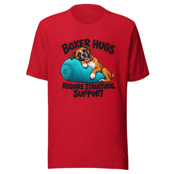 Boxer Hugs Require Structural Support Graphic Tee mockup 8
