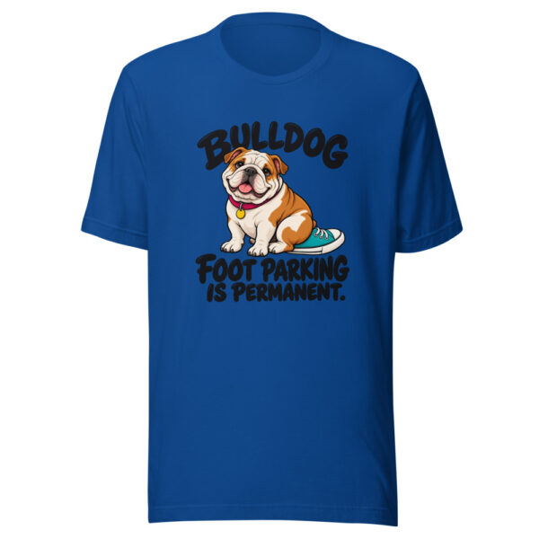 Bulldog Foot Parking Is Permanent Graphic Tee mockup 3 Bulldog Foot Parking Is Permanent Graphic Tee mockup 3