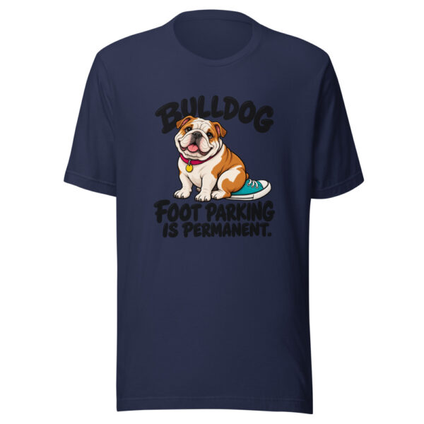 Bulldog Foot Parking Is Permanent Graphic Tee mockup 6 Bulldog Foot Parking Is Permanent Graphic Tee mockup 6