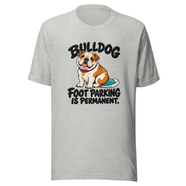 Bulldog Foot Parking Is Permanent Graphic Tee mockup 7 Bulldog Foot Parking Is Permanent Graphic Tee mockup 7
