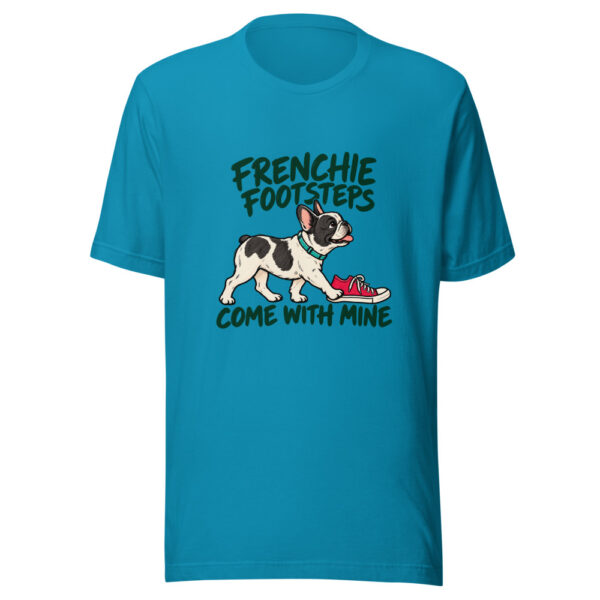 Frenchie Footsteps Come With Mine Graphic Tee mockup 2