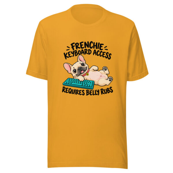 Frenchie Keyboard Access Requires Belly Rubs Graphic Tee mockup 3 Frenchie Keyboard Access Requires Belly Rubs Graphic Tee mockup 3