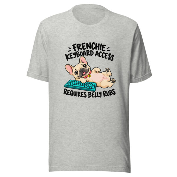 Frenchie Keyboard Access Requires Belly Rubs Graphic Tee mockup 7 Frenchie Keyboard Access Requires Belly Rubs Graphic Tee mockup 7