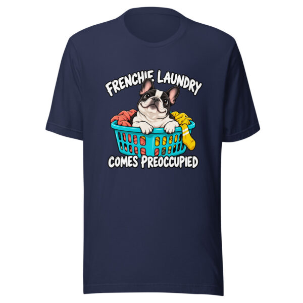 Frenchie Laundry Comes Preoccupied Graphic Tee mockup 6 Frenchie Laundry Comes Preoccupied Graphic Tee mockup 6