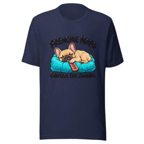 Frenchie Naps Control The Channel Graphic Tee mockup 6 Frenchie Naps Control The Channel Graphic Tee mockup 6