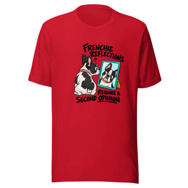 Frenchie Reflections Require A Second Opinion Graphic Tee mockup 8 Frenchie Reflections Require A Second Opinion Graphic Tee mockup 8