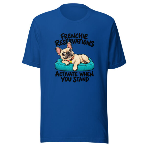 Frenchie Reservations Activate When You Stand Graphic Tee mockup 1 Frenchie Reservations Activate When You Stand Graphic Tee front view