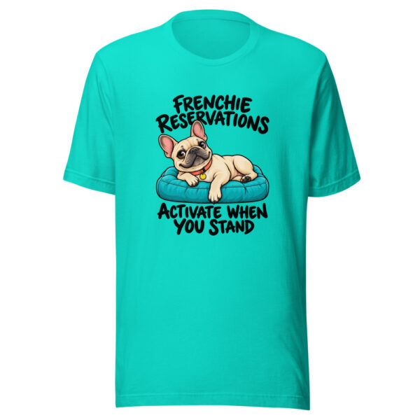 Frenchie Reservations Activate When You Stand Graphic Tee mockup 3 Frenchie Reservations Activate When You Stand Graphic Tee mockup 3