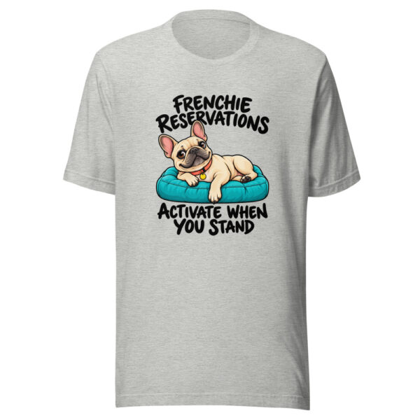 Frenchie Reservations Activate When You Stand Graphic Tee mockup 7 Frenchie Reservations Activate When You Stand Graphic Tee mockup 7