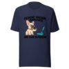 Frenchie Vacuum Complaints Are Filed In Person Graphic Tee mockup 6
