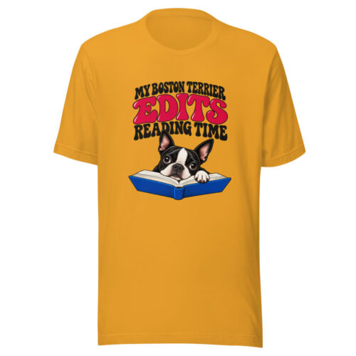 My Boston Terrier Edits Reading Time Graphic Tee front view