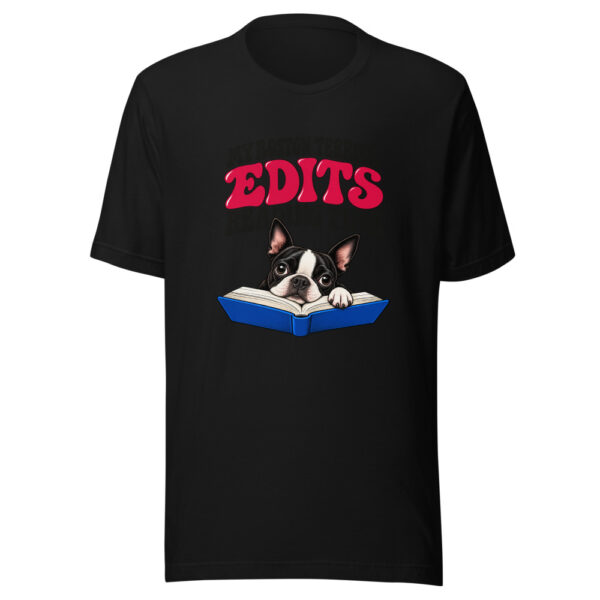 My Boston Terrier Edits Reading Time Graphic Tee mockup 4 My Boston Terrier Edits Reading Time Graphic Tee mockup 4