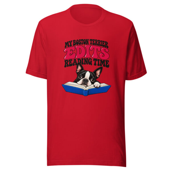 My Boston Terrier Edits Reading Time Graphic Tee mockup 8 My Boston Terrier Edits Reading Time Graphic Tee mockup 8