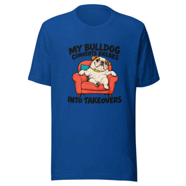My Bulldog Converts Breaks Into Takeovers Graphic Tee mockup 3 My Bulldog Converts Breaks Into Takeovers Graphic Tee mockup 3