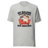 My Bulldog Converts Breaks Into Takeovers Graphic Tee mockup 7 My Bulldog Converts Breaks Into Takeovers Graphic Tee mockup 7