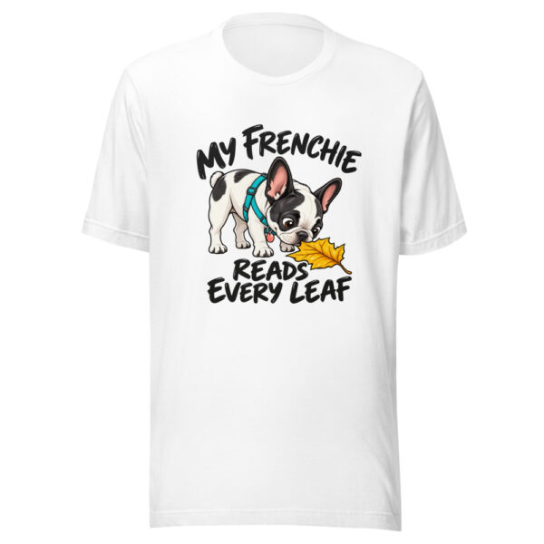 My Frenchie Reads Every Leaf Graphic Tee mockup 5 My Frenchie Reads Every Leaf Graphic Tee mockup 5