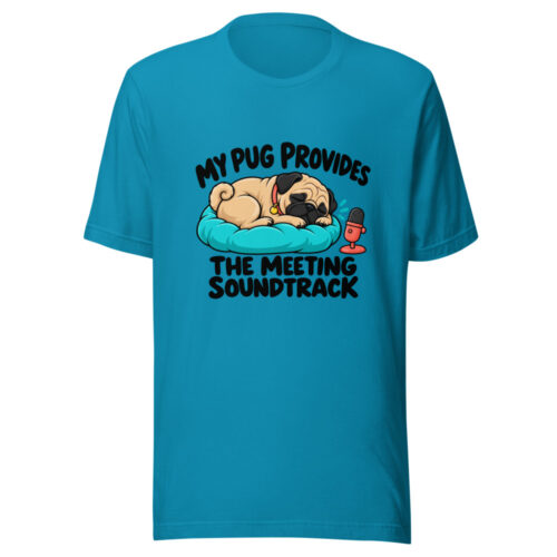 My Pug Provides The Meeting Soundtrack Graphic Tee mockup 1 My Pug Provides The Meeting Soundtrack Graphic Tee front view