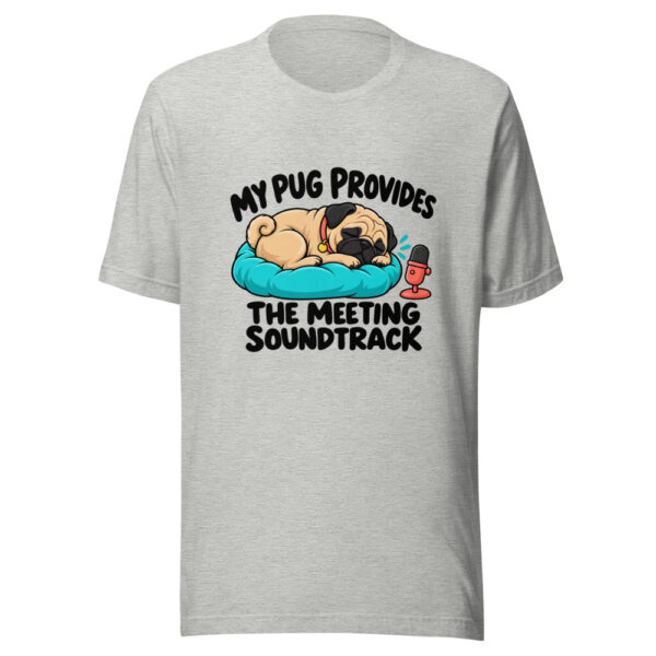My Pug Provides The Meeting Soundtrack Graphic Tee mockup 7 My Pug Provides The Meeting Soundtrack Graphic Tee mockup 7