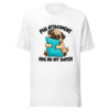Pug Attachment Has No Off Switch Graphic Tee mockup 5