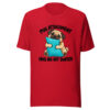 Pug Attachment Has No Off Switch Graphic Tee mockup 8