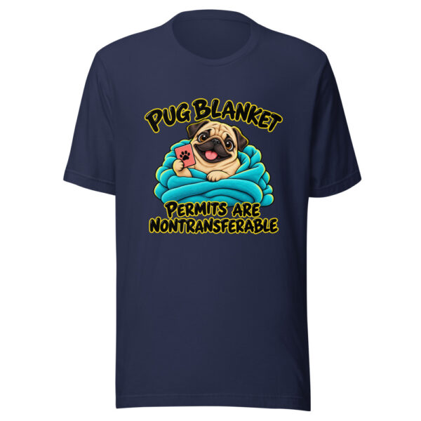 Pug Blanket Permits Are Nontransferable Graphic Tee mockup 6 Pug Blanket Permits Are Nontransferable Graphic Tee mockup 6