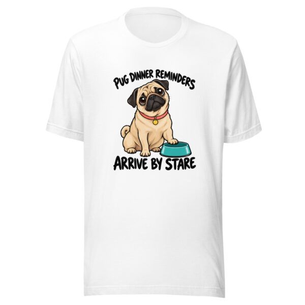 Pug Dinner Reminders Arrive By Stare Graphic Tee mockup 5 Pug Dinner Reminders Arrive By Stare Graphic Tee mockup 5