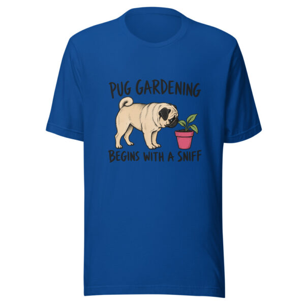 Pug Gardening Begins With A Sniff Graphic Tee mockup 1 Pug Gardening Begins With A Sniff Graphic Tee front view