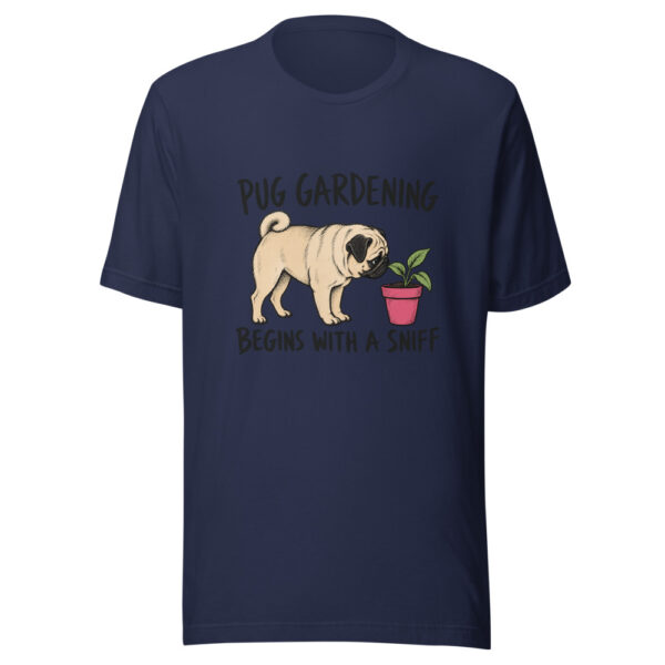 Pug Gardening Begins With A Sniff Graphic Tee mockup 6 Pug Gardening Begins With A Sniff Graphic Tee mockup 6