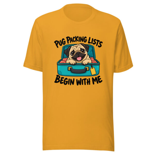 Pug Packing Lists Begin With Me Graphic Tee mockup 2 Pug Packing Lists Begin With Me Graphic Tee mockup 2