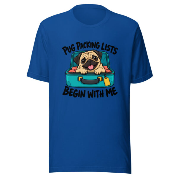 Pug Packing Lists Begin With Me Graphic Tee mockup 3 Pug Packing Lists Begin With Me Graphic Tee mockup 3